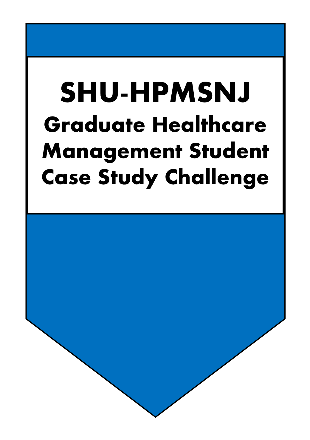 SHU-HPMSNJ Graduate Healthcare Management Student Case Study Challenge